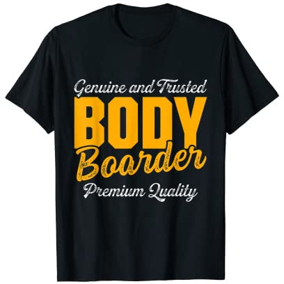 Bodyboard Bodyboard Lustiger Bodyboarder T-Shirt
