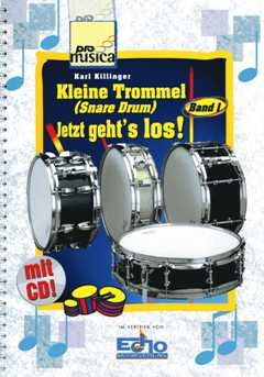 Musikverlag Michlbauer GmbH KLEINE Trommel 1 - arrangiert für Kleine Trommel - mit CD [Noten/Sheetmusic] Komponist: KILLINGER Karl