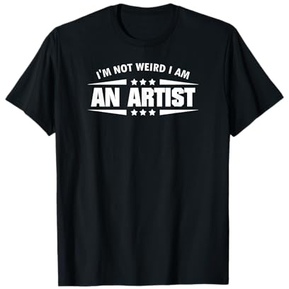 Je ne suis pas étrange je suis un artiste T-Shirt