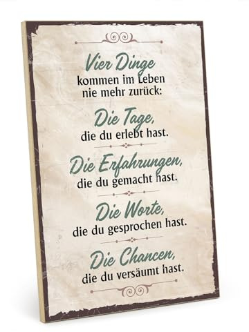 TypeStoff Holzschild mit Spruch – VIER DINGE KOMMEN NIE MEHR ZURÜCK – im Vintage-Look mit Zitat als Geschenk und Dekoration - HS-00523