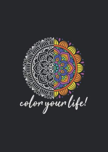 A4 Notizbuch kariert mit Softcover Design: Color your Life Mandala Tribal Tattoo Geschenk: 120 karierte DIN A4 Seiten