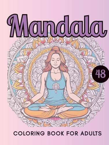 Inner Harmony: Mandala and Yoga for Coloring