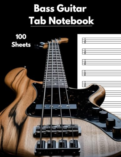 Bass Tab Notebook: 100 tab sheets: Capture Grooves, Riffs & Musical Ideas