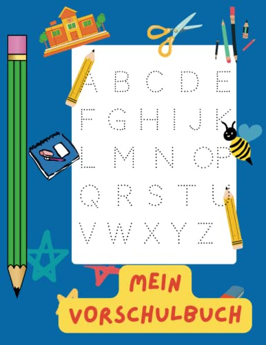 Vorschulbuch ab 6 Jahre XXL | Einfach Buchstaben lernen: 150 Seiten für Kinder von Aa bis Zz, Buchstaben nachschreiben und üben