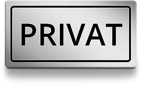 Privat Schild rechteckig, 15x7,5 cm lang in silber, Türschild, selbstklebend, wetterfestes Hinweisschild