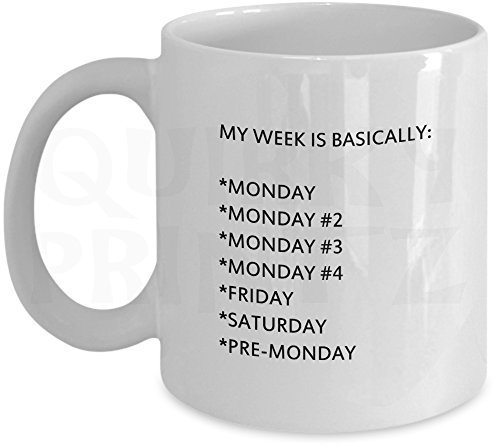 Quirky Printz Novelty My Week Is Basically Gift Slogan Mug SK165