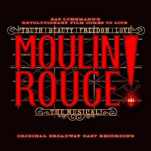 Moulin Rouge! the Musical (Original Broadway Cast)