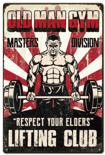 SUPERDANT Alter Mann Fitness Blechschild Retro Deko für Männer Heim Gym | Respektieren Sie Ihre Ältesten Motiv,Robustes Metall,Retro Optik,Einfach Aufhängbar,Für Kraftsportler,Perfekte Geschenkidee