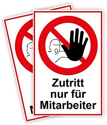 STROBO 2 Stück Zutritt für Mitarbeiter Hinweisschild | Stabile 3mm Hartschaumplatte als 30x20cm Schild mit UV-Schutz für den Außenbereich und Innenbereich