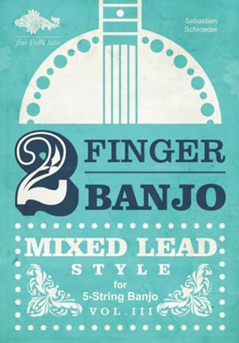 2-FINGER BANJO: MIXED LEAD STYLE: VOL. III (english)