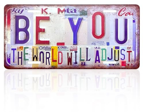 BLNC Vintage License Plate Decor, Aluminum Plate Colored Logo Decoration for Home Office Basement Garage Bar Restaurant Living Room Garden Yard (BE YOU THE WORLD WILL ADJUST)