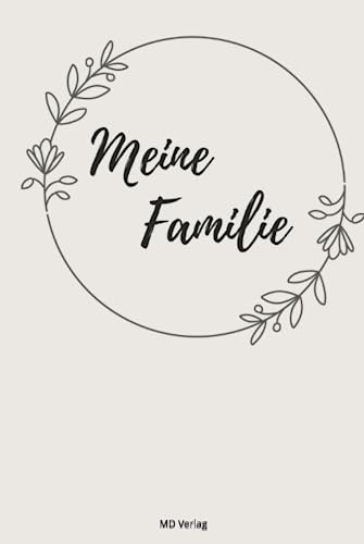 Meine Familie - Das Familien-Eintragebuch