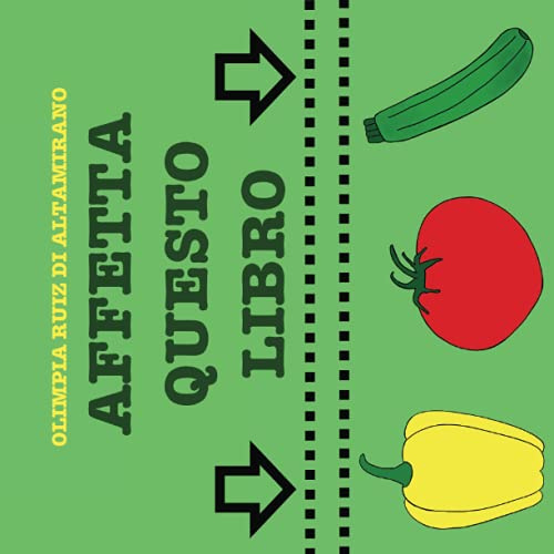 Affetta questo libro: Usa le forbici per preparare una deliziosa insalata