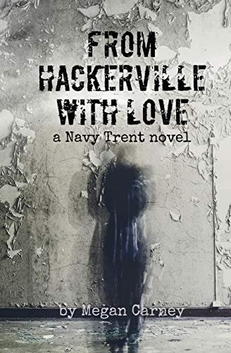 From Hackerville with Love (Navy Trent)