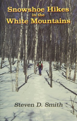 Snowshoe Hikes in the White Mountains