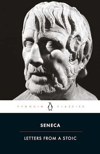 Letters from a Stoic: Epistulae Morales Ad Lucilium