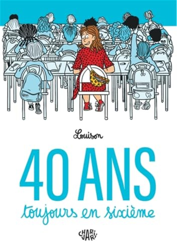 40 ans toujours en sixième