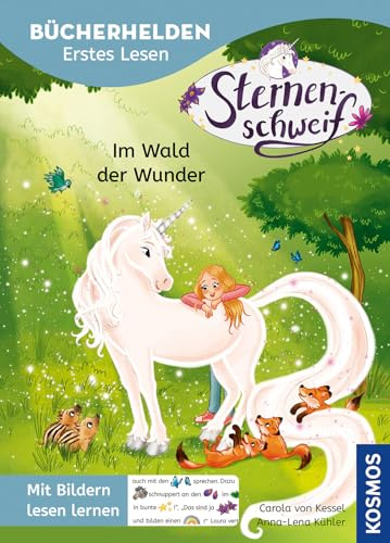 Sternenschweif, Bücherhelden Vorschule, Im Wald der Wunder: Mit Bildern lesen lernen - Kinderbuch zum gemeinsamen Lesen für Kinder ab 5 Jahren - magische Einhorngeschichten mit Sternenschweif