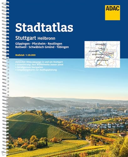 ADAC Stadtatlas Stuttgart, Heilbronn 1:20.000: mit Göppingen, Pforzheim, Reutlingen, Rottweil, Schwäbisch Gmünd, Tübingen