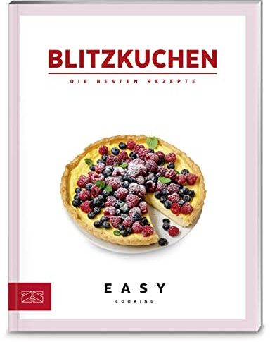 Blitzkuchen: Die besten Rezepte (Easy Kochbücher)