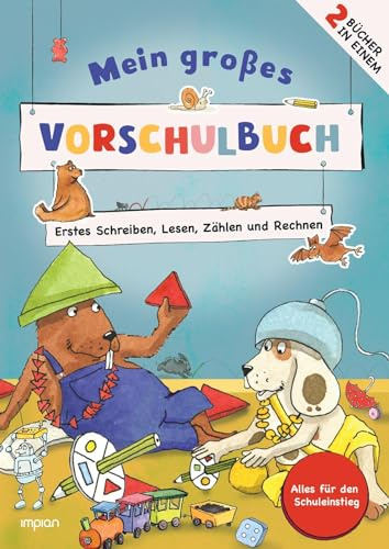 Mein großes Vorschulbuch: Erstes Schreiben, Lesen, Zählen und Rechnen (Doppelband)