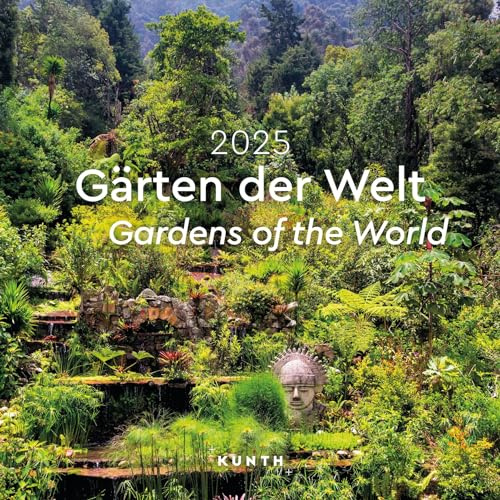 Gärten der Welt - KUNTH Broschurkalender 2025: Farbenprächtiger Wandkalender mit Monatskalendarium für Notizen