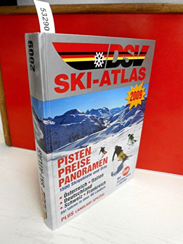 DSV Ski-Atlas 2009: 1.500 Skigebiete. Österreich, Italien, Deutschland, Schweiz, Frankreich, USA, Skandinavien, Kanada, Osteuropa