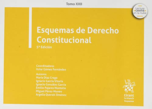 Tomo XXII Esquemas de Derecho Constitucional 5ª Edición 2020