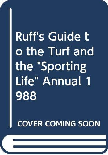 Ruff's Guide to the Turf and the  Sporting Life  Annual