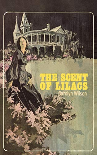 The Scent of Lilacs (Volume 0)
