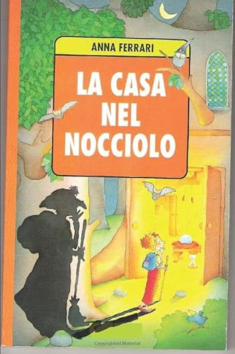 La Casa nel Nocciolo: ovvero: la vera storia della Befana