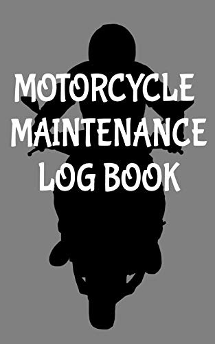 Motorcycle Maintenance Log Book: 5 x 8 Saddlebag Sized 10 Year Service & Repair Record with Trip Mileage & Gas Log for Motorcycles (100 Pages)