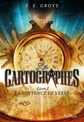 Les cartographes - Livre 1: La sentence de verre