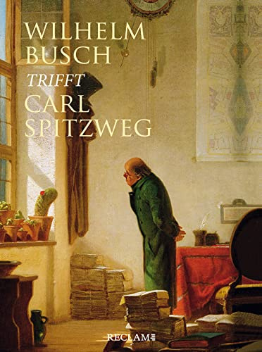 Busch trifft Spitzweg: Deutsch-Lektüre, Deutsche Klassiker der Literatur