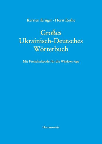 Großes Ukrainisch-Deutsches Wörterbuch: Mit Freischaltcode für die Windows-App - Basiert auf Version 12.0 des digitalen Wörterbuchs