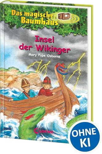 Das magische Baumhaus 15 - Insel der Wikinger: Reise mit Anne und Philipp zu den Wikingern! - Kinderbuchklassiker zum Vorlesen und Selberlesen ab 8 Jahren