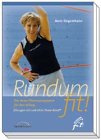 Rundum fit!: Das neue Fitness-Programm für den Alltag (Livre en allemand)