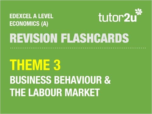 tutor2u Edexcel A Level Economics (A) Revision Flashcards - Theme 3