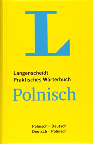 Langenscheidt Praktisches Wörterbuch Polnisch: Polnisch-Deutsch/Deutsch-Polnisch