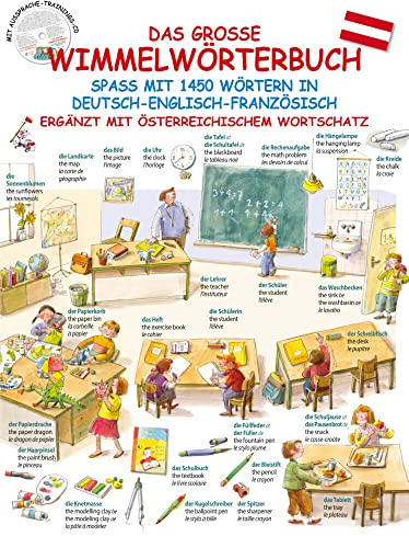 Das große Wimmelwörterbuch: Spaß mit 1450 Wörtern in Deutsch-Englisch-Französisch, ergänzt mit österreichischem Wortschatz