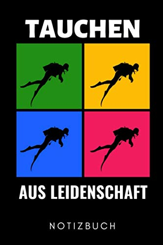 TAUCHEN AUS LEIDENSCHAFT NOTIZBUCH: A5 Notizbuch LINIERT Taucher Geschenk | Tauchen | Tauchsport | Gerätetauchen | Sportttauchen | Taucherbuch | Tauchzubehör | Geschenkidee Geburtstag