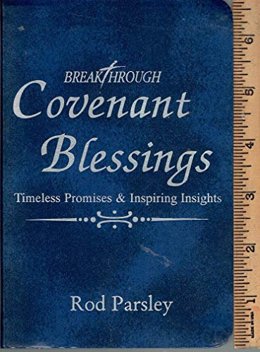 Covenant Blessings, Timeless Promises & Inspiring Insights