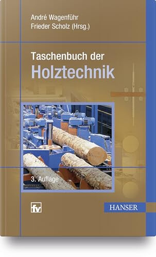 Taschenbuch der Holztechnik