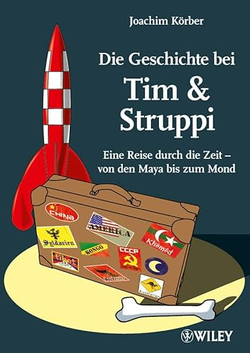 Die Geschichte bei Tim & Struppi: Eine Reise durch die Zeit - von den Maya bis zum Mond