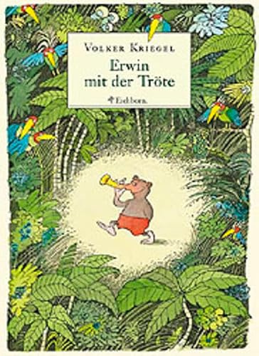 Literarisches Geschenkbuch: Erwin mit der Tröte