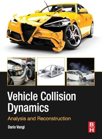 Vehicle Collision Dynamics: Analysis and Reconstruction