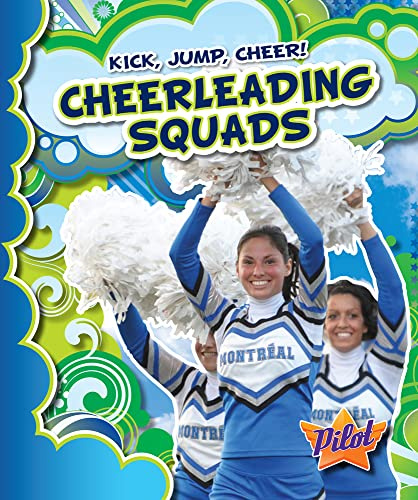 Cheerleading Squads (Kick, Jump, Cheer!)