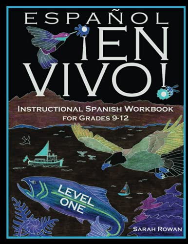 Español En Vivo Level 1 for Grades 9-12: Instructional Spanish Workbook for Grades 9-12