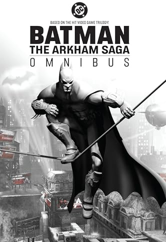 Batman: The Arkham Saga Omnibus (New Edition)