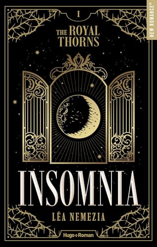 Insomnia - The Royal Thorns - Tome 01: Insomnia